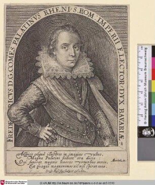 Fredericus D.G. Comes Palatinus Rheni/ S. Rom: Imperii Elector/ Dux Bavariae etc.