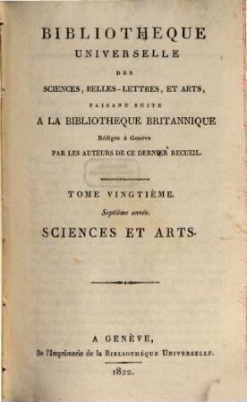 Bibliothèque universelle des sciences, belles-lettres, et arts. Sciences et arts. 20. 1822