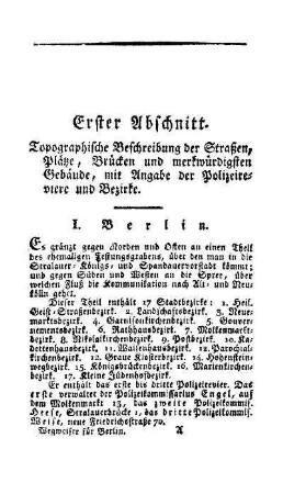 Erster Abschnitt. Topographische Beschreibung der Straßen, Plätze, Brücken und merkwürdigsten Gebäude, mit Angabe der Polizeireviere und Bezirke