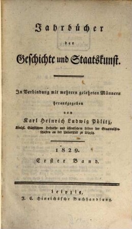 Jahrbücher der Geschichte und Staatskunst : eine Monatsschrift. 1829,1, 1829,1