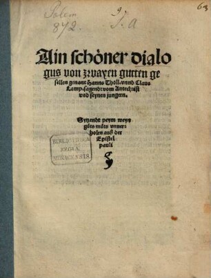 Ain schöner Dialogus vom Antichrist
