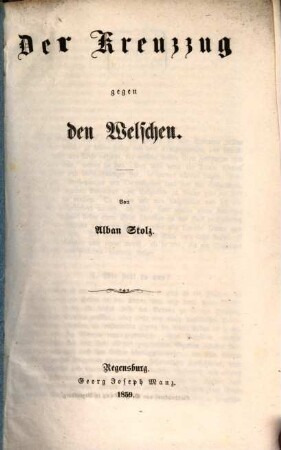 Der Kreuzzug gegen den Welschen