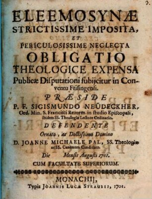 Eleemosynae strictissime imposita et periculosissime neglecta obligatio theologice expensa