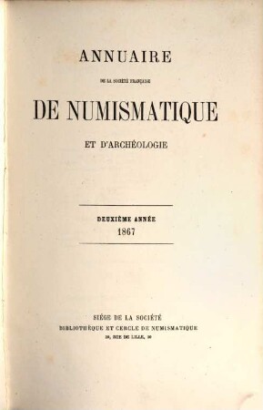 Annuaire de la Société Française de Numismatique et d'Archéologie. 2. 1867