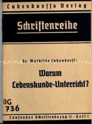 Schrift von Mathilde Ludendorff über Sinn und Zweck des Lebenskundeunterrichts