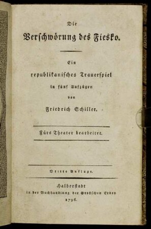 Die Verschwörung des Fiesko : Ein republikanisches Trauerspiel in fünf Aufzügen