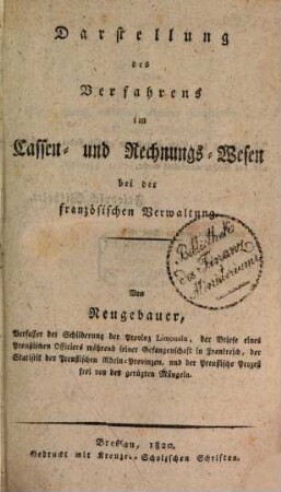 Darstellung des Verfahrens im Cassen- und Rechnungs-Wesen bei der französischen Verwaltung