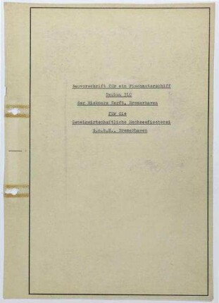 Durch Änderung der Fischräume bedingte Neufassung der Schiffbauvorschrift Abschnitt II - 3 - 7 und Abschnitt III - 2 - 3