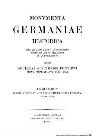 Monumenta Germaniae Historica : inde ab anno Christi 500 usque ad annum 1500. 4,1, Inde ab a. MCCXCVIII. usque ad a. MCCCXIII ; Pars 1