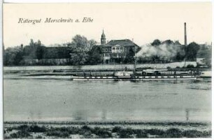 Merschwitz. Ortsansicht mit Elbe u. Dampfer Königstein