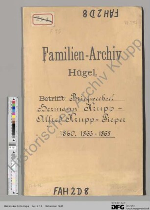 Schriftwechsel zwischen Hermann Krupp, Alfred Krupp und Albert Pieper. [siehe auch Regest in WA 9 d 150]
