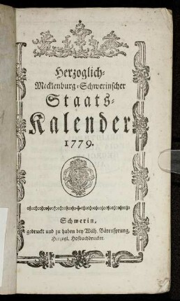 1779: Herzoglich-Mecklenburg-Schwerinscher Staats-Kalender 1779.