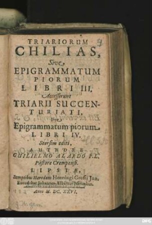 Triariorum Chilias, Sive Epigrammatum Piorum Libri III.