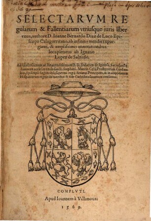 Selectarum regularum et fallentiarum utriusque juris liber