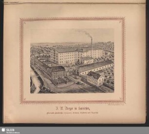 F. A. Breyer in Hainichen, Flanell-Fabrik: Spinnerei, Weberei, Walkerei und Appretur