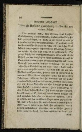 Neunter Abschnitt. Ueber die künstliche Vermehrung der Forellen und andrer Fische.