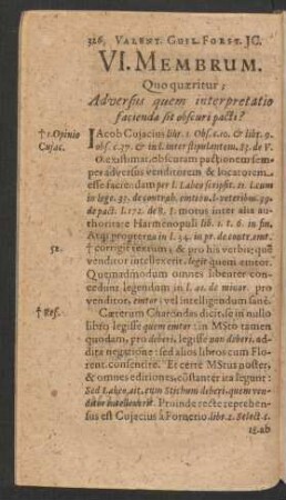 VI. Membrum. Quo quaeritur: Adversus quem interpretatio facienda sit obscuri pacti?