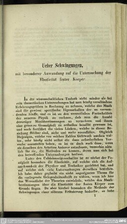 Ueber Schwingungen, mit besonderer Anwendung auf die Untersuchung der Elasticität fester Körper