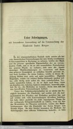 Ueber Schwingungen, mit besonderer Anwendung auf die Untersuchung der Elasticität fester Körper