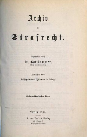 Archiv für Strafrecht. 37. 1889
