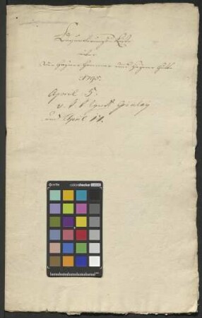 Einquartierungsliste über das kaiserlich-königliche Regiment Giulay auf dem Hainer Hammer und der Hainer Hütte vom 5. und 17. August 1795