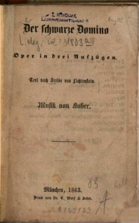 Der schwarze Domino : Oper in drei Aufzügen