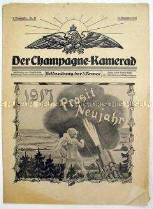 Neujahrsausgabe der Kriegszeitung "Der Champagne-Kamerad" mit Kriegsberichterstattung von der Westfront und Unterhaltungsbeiträgen