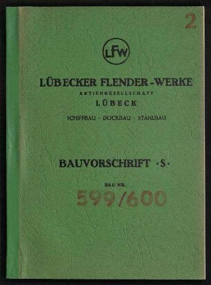 Bauvorschrift Schiffbau für ein Massengutschiff Neubau Nr. 599 für Ånfartygsaktiebolaget Tirfing, Gothenburg [Göteborg]