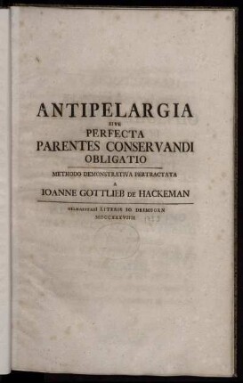 Antipelargia Sive Perfecta Parentes Conservandi Obligatio : Methodo Demonstrativa Pertractata