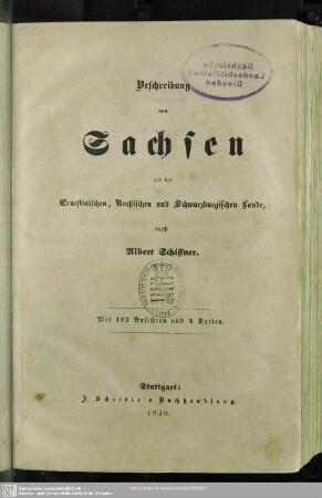 [Hauptbd.]: Beschreibung von Sachsen und der Ernestinischen, Reußischen und Schwarzburgischen Lande