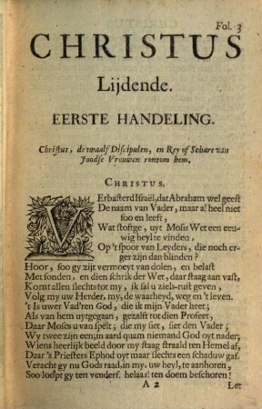 Christus Lydende, En Verheerlykt : Het allerheylsaamste Treur-Spel ; In drie Delen