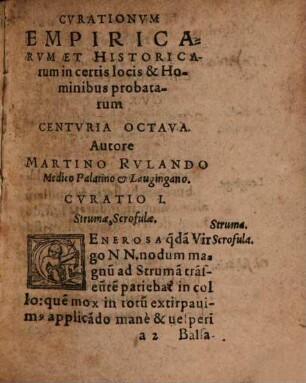 Curationum Empiricarum Et Historicarum, In Certis locis & notis personis optime expertarum, & rite probatarum, Centuria ..., 8