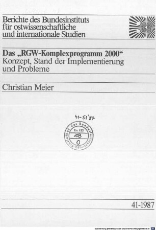 Das "RGW-Komplexprogramm 2000" : Konzept, Stand der Implementierung und Probleme