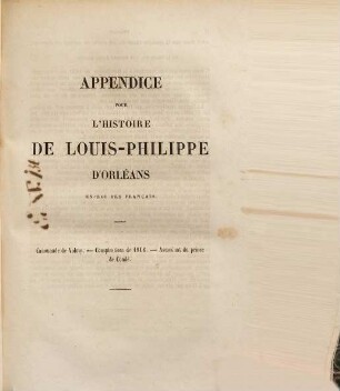 Biographie ou vie publique et privée de Louis-Philippe d'Orléans ex-roi des Français depuis sa naissance jusqu'a la fin de son règne : par L.-G. Michaud