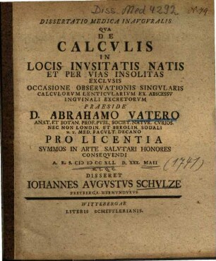 Dissertatio Medica Inavgvralis Qva De Calcvlis In Locis Invsitatis Natis Et Per Vias Insolitas Exclvsis