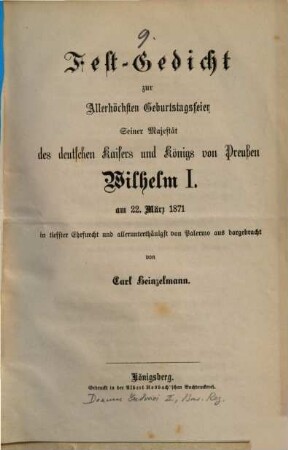 Fest-Gedicht zur Allerhöchsten Geburtstagsfeier Seiner Majestät des deutschen Kaisers und Königs von Preußen Wilhelm I. am 22. März 1871