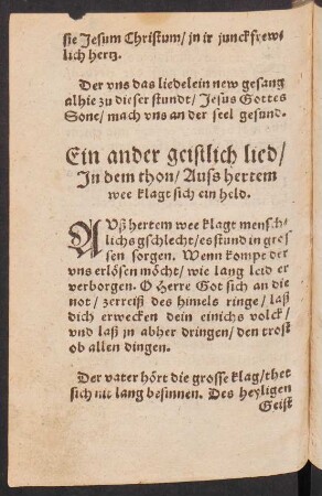Ein ander geistlich lied/ || Jn dem thon/ Aufs hertem || wee klagt sich ein held. ||