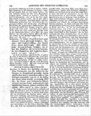 Leipzig, b. Barth: Die Geschichte des deutschen Privatrechts von der Geschichte der übrigen in Deutschland geltenden Rechte abgesondert und in einem Entwurfe zu Vorlesungen dargestellt, von D. C. G. Rössig, des Churf. Sächs. Consist. zu Leipzig Assessor, des Natur- und Völkerrechts öffentl. ordentl. und der Philos. ausserordentl. Prof. daselbst und mehrer. gelehrt. Gesellsch. Mitgliede. XII u. 280 S. 8. 1801.