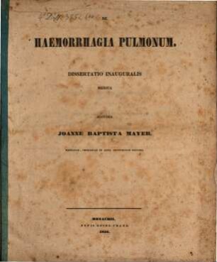De haemorrhagia pulmonum : Diss. inaug. med.