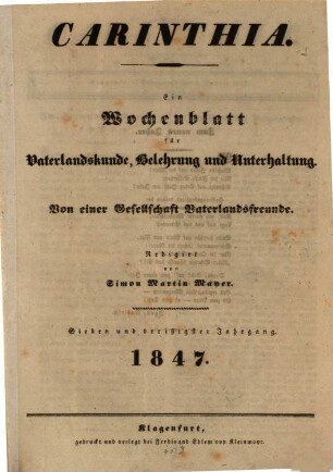 Carinthia : Zeitschrift für Vaterlandskunde, Belehrung u. Unterhaltung. 37. 1847