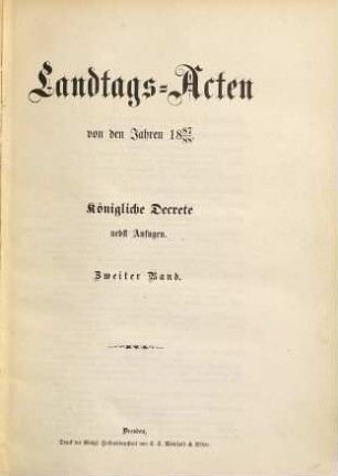 Landtags-Akten. Königliche Dekrete : nebst Anfugen. 1887/88, Bd. 2