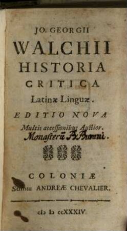 Jo. Georgii Walchii Historia Critica Latinae Linguae