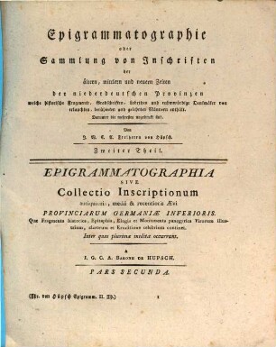 Epigrammatographie oder Sammlung von Inschriften der ältern, mittlern und neueren Zeiten der niederdeutschen Provinzen, darunter die mehreren ungedruckt sind, 2. - 69 S.