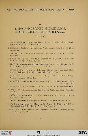 A. Japan- Keramik, -Porzellan, -Lack, -Silber, -Netsukes usw. (Nr. 1-109)