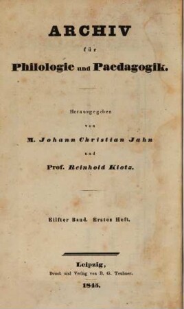 Archiv für Philologie und Pädagogik. 11, 11. 1845