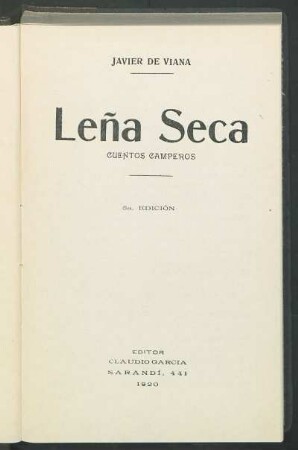 Leña seca : cuentos camperos
