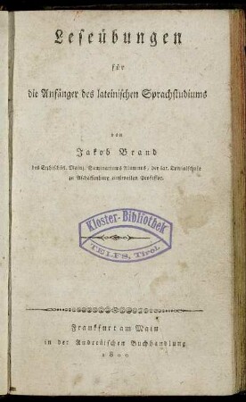 Leseübungen für die Anfänger des lateinischen Sprachstudiums