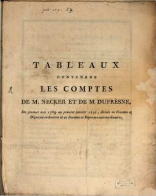 Tableaux Cont. les comptes de M. Necker et de M. Dufresne