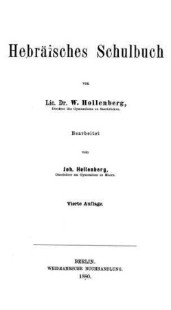 Hebräisches Schulbuch / von W. Hollenberg. Bearb. von Joh. Hollenberg