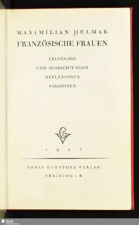 Französische Frauen : Erlebnisse und Beobachtungen, Reflexionen, Paradoxen